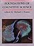 The Foundations of Cognitive Science