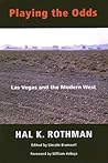 Playing the Odds: Las Vegas and the Modern West