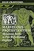 Marvelous Protestantism: Mo...
