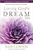 Living God's Dream for You by Julie Clinton
