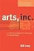 Arts, Inc.: How Greed and N...