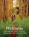 Wellness: Guidelines for a Healthy Lifestyle (with CengageNOW, InfoTrac 1-Semester Printed Access Card)