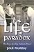 Life in Paradox by Paul Edward Murray Life in Paradox by Paul Edward Murray