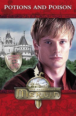 Potions and Poison (The Adventures of Merlin 1, #3-4)