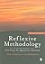 Reflexive Methodology: New Vistas for Qualitative Research