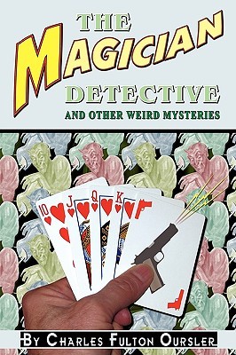 The Magician Detective: And Other Weird Mysteries (Paperback)