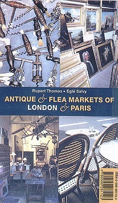 Antique and Flea Markets of London and Paris (Paperback)