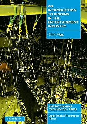 Introduction to Rigging in the Entertainment Industry (Paperback)