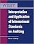 Interpretation and Application of International Standards on Auditing