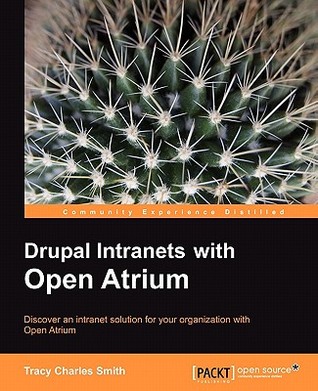 Drupal Intranets with Open Atrium (Paperback)