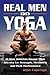 Real Men Do Yoga: 21 Star A...