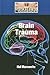 Brain Trauma (Diseases and Disorders)