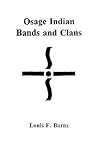 Osage Indian Bands and Clans (#9419) Osage Indian Bands and Clans (#9419)