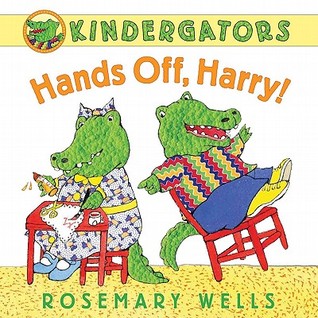 Kindergators: Hands Off, Harry! (Hardcover)