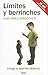 Limites y berrinches / Limits and Tantrums: Como Manejarlos / How to Manage Them (Spanish Edition)