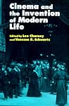 Cinema and the Invention of Modern Life