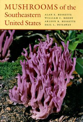 Mushrooms of the Southeastern United States (Hardcover)