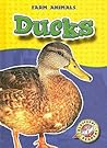 Ducks (Blastoff! Readers: Farm Animals)