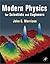 Modern Physics: for Scienti...