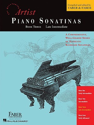 Piano Sonatinas: Book 3 Late Intermediate - Developing Artist Original Keyboard Classics | Classical Piano Sheet Music | Keyboard Sonatina Repertoire | Faber Book for Piano Technique (Paperback)