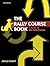 The Rally Course Book: A Guide to Akc Rally Courses