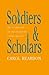 Soldiers and Scholars: The ...