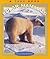 Polar Mammals (True Book)