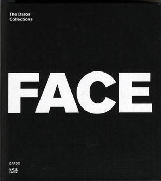 Face to Face: The Daros Collections (Hardcover)