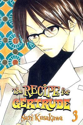 The Recipe for Gertrude, Volume 3 (Recipe for Gertrude)