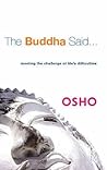 The Buddha Said. . .
