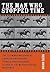 The Man Who Stopped Time: T...