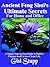 Ancient Feng Shui's Ultimate Secrets For Home And Office