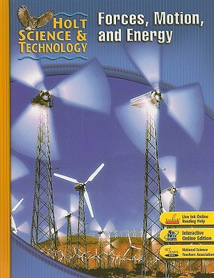 Forces, Motion And Energy (Holt Science & Technology)