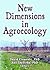 New Dimensions in Agroecology by David Clements