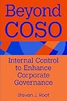 Beyond Coso: Internal Control to Enhance Corporate Governance