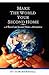 Make The World Your Second ...