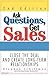 Ask Questions, Get Sales: C...