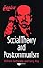 Social Theory and Postcommunism