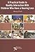A Practical Guide to Quality Interaction with Children who Have a Hearing Loss