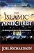The Islamic Antichrist by Joel Richardson