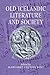 Old Icelandic Literature and Society (Cambridge Studies in Medieval Literature, Series Number 42)