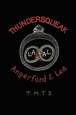 Thundersqueak: The Confessions of a Right Wing Anarchist (Paperback)