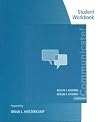 Student Workbook for Verderber/Verderber’s Communicate!, 12th Student Workbook for Verderber/Verderber’s Communicate!, 12th