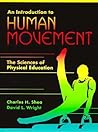 An Introduction to Human Movement: The Sciences of Physical Education
