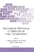 Mechanical Behaviour of Materials at High Temperature (NATO Science Partnership Subseries: 3, 15)