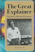 The Great Explainer: The Story of Richard Feynman