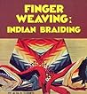 Finger Weaving: I...