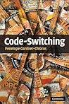 Code-switching by Penelope Gardner-Chloros