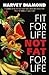 Fit for Life by Harvey Diamond