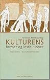 Kulturens former ...
